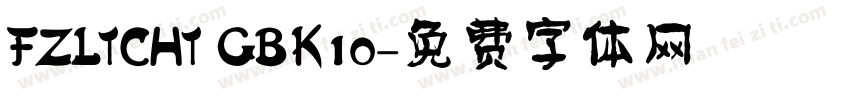 FZLTCHT GBK10字体转换